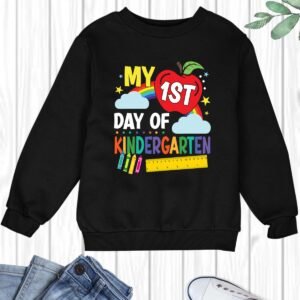 My 1st Day of Kindergarten Sweatshirt