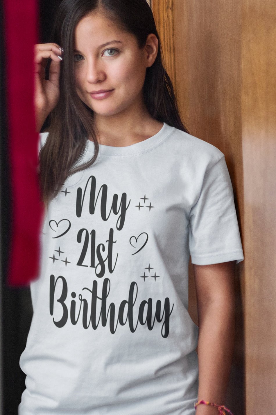 My 21st Birthday T Shirt