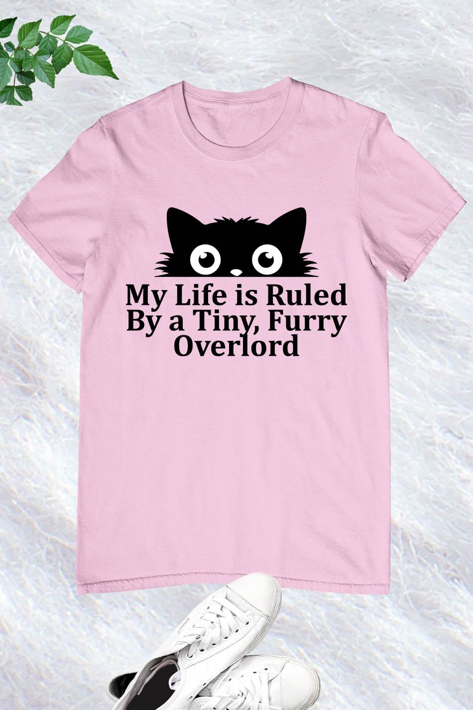 My Life Is Ruled By A Tiny Furry Overlord Funny Cat Lover T-Shirt