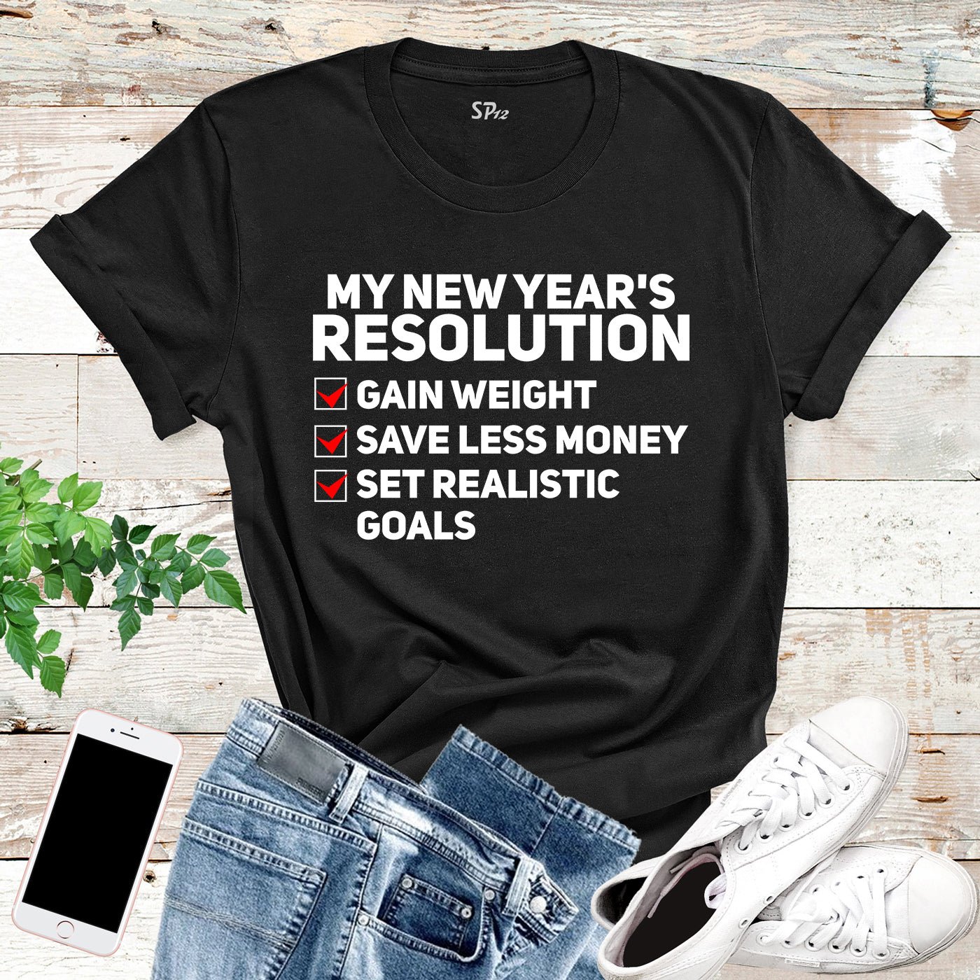My New year's Resolution T Shirt - Image 6