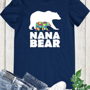 Autism Nana Bear Shirt