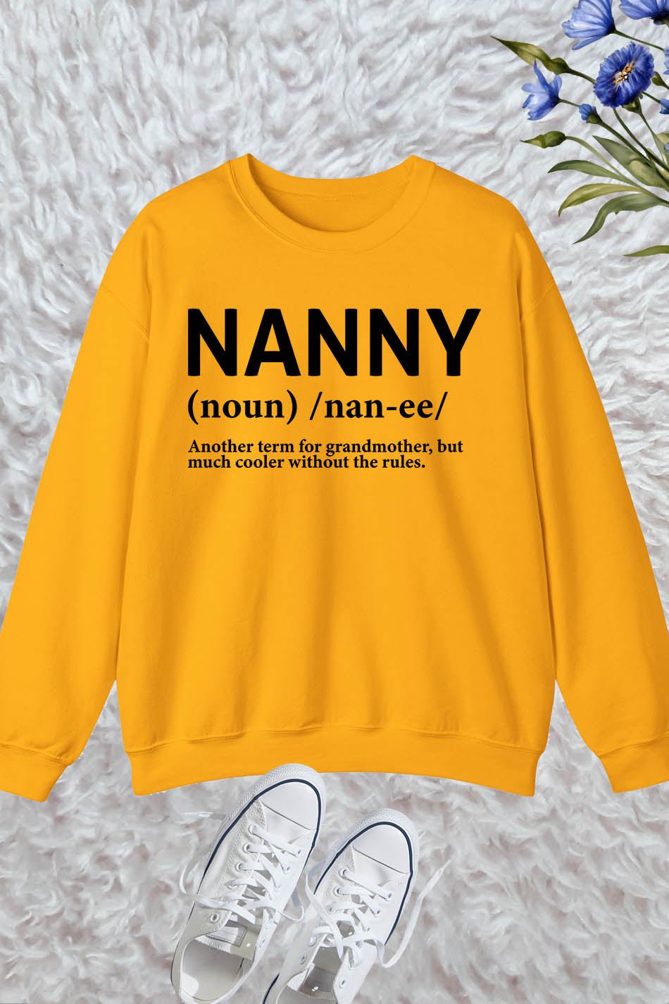 Nanny Definition Funny Nana Sweatshirt