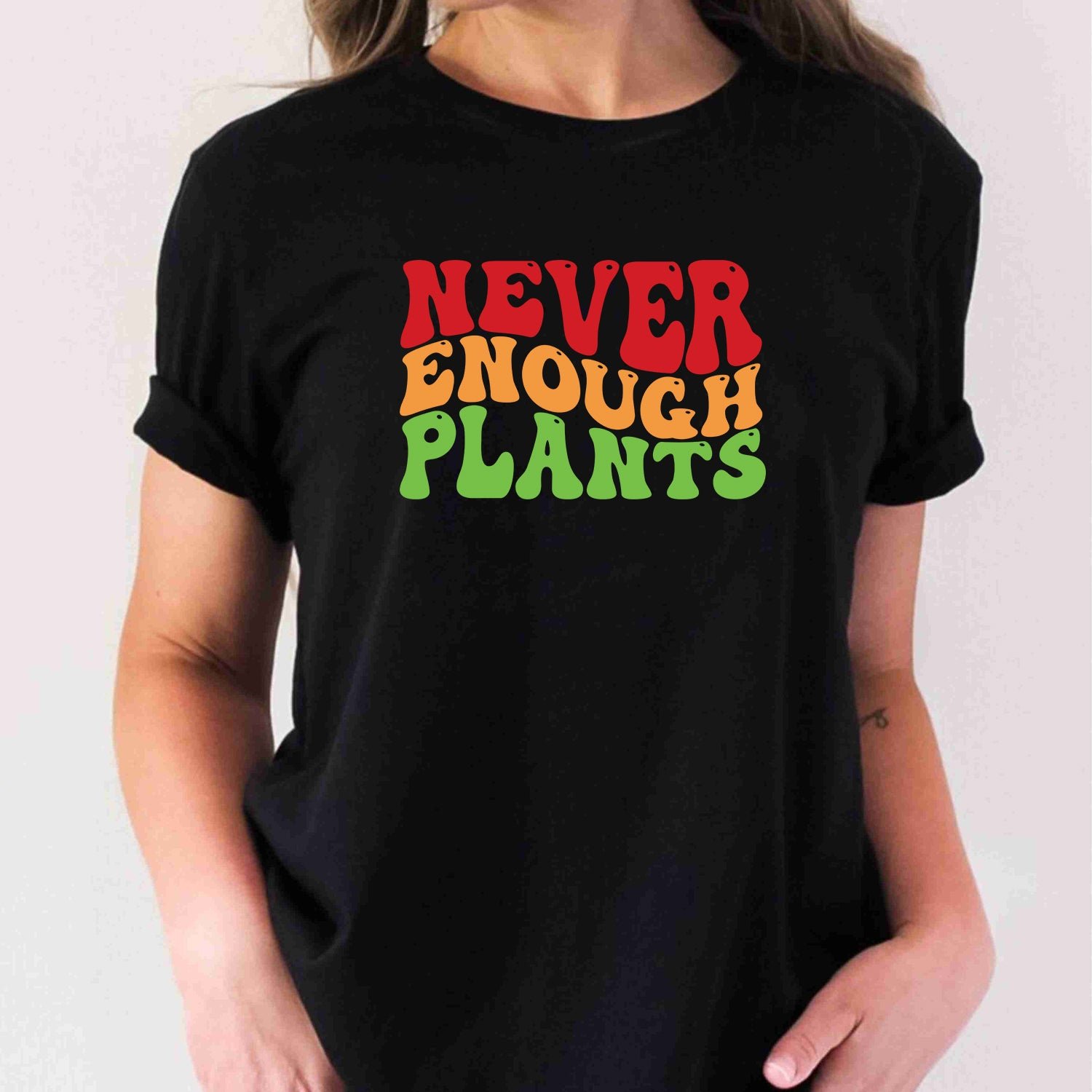 Custom Never Enough Plants Gardening Plant Lover Gifts T-Shirts - Image 3
