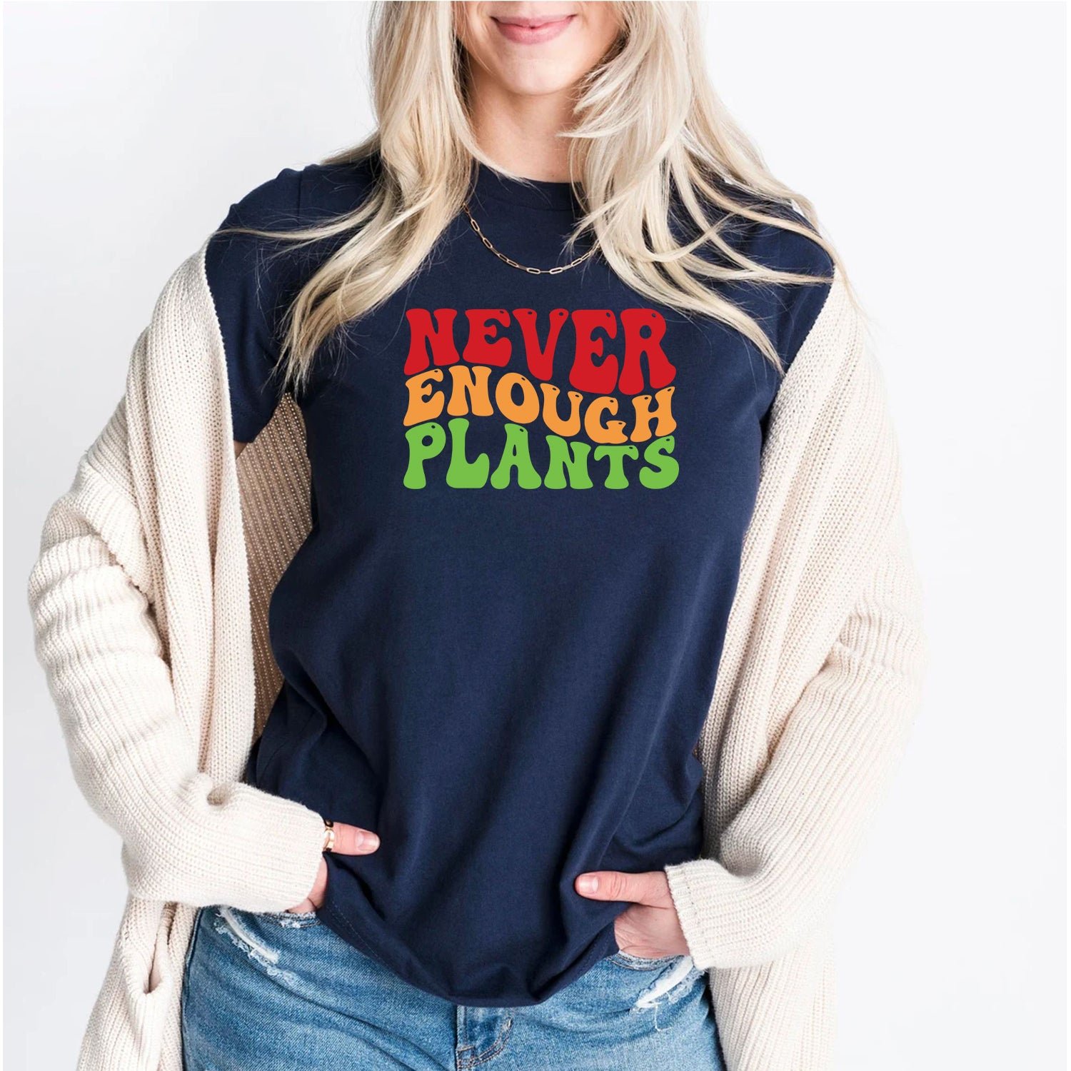 Custom Never Enough Plants Gardening Plant Lover Gifts T-Shirts - Image 5