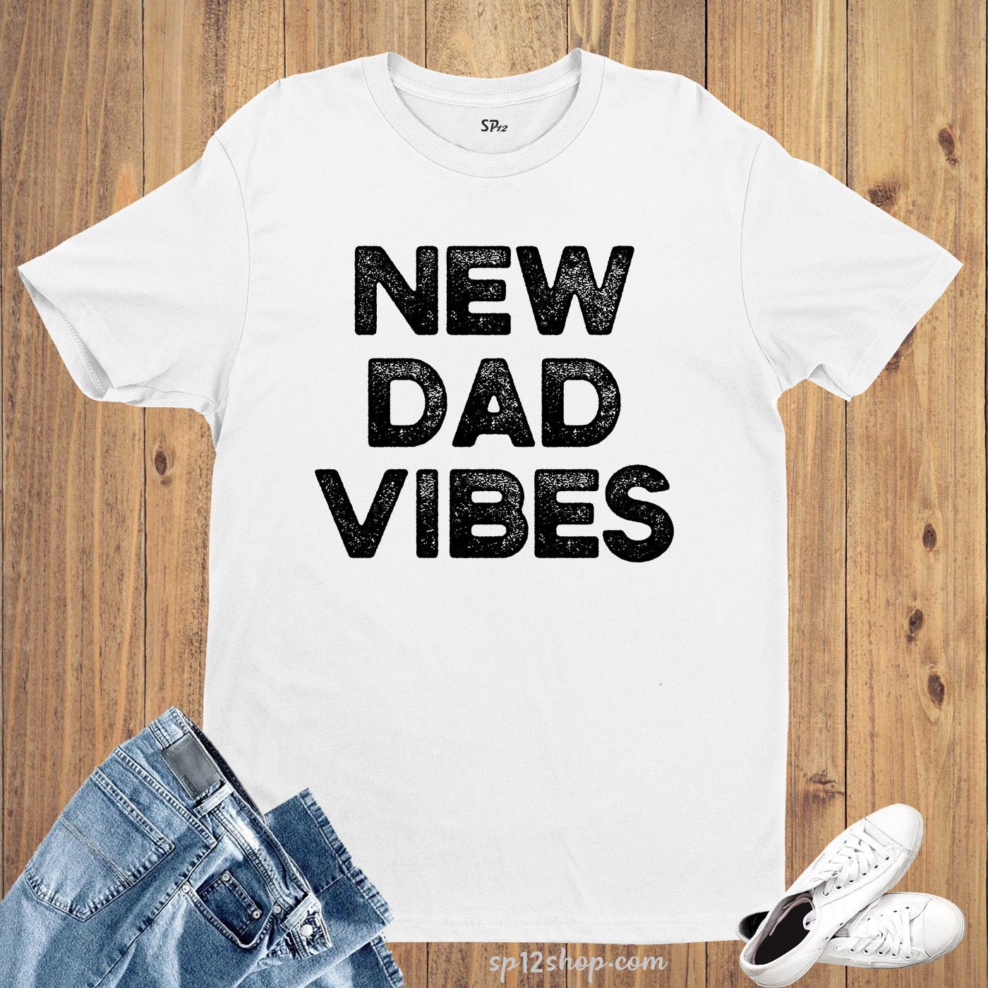 New Dad Vibes T Shirt