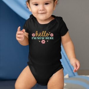Hello I'm New Here Baby Bodysuit