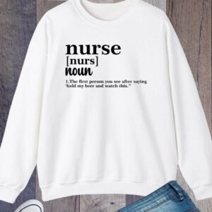 Funny Nurse Definition Sweatshirt