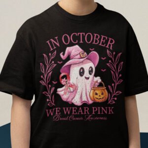 In October We Wear Pink Breast Cancer Shirt
