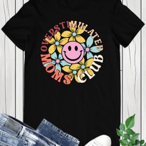 Groovy Overstimulated Moms Club Shirt