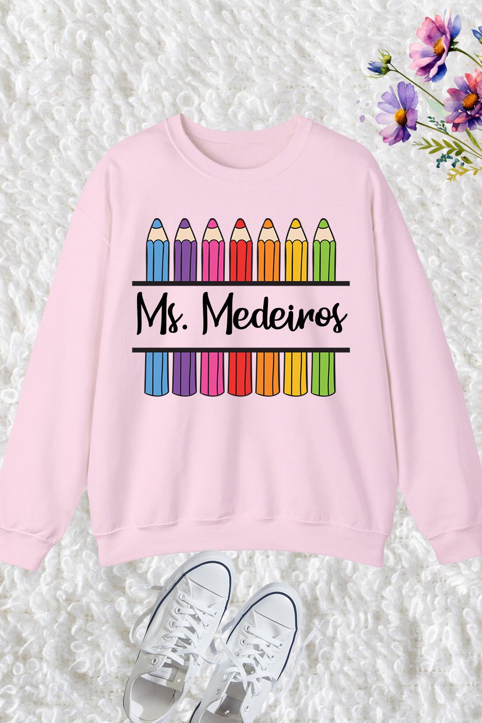 Custom Teacher Sweatshirt For Teacher Appreciation