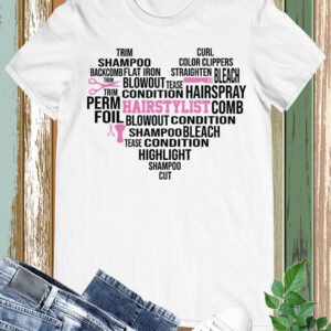 Hairstylist Tee Shirt