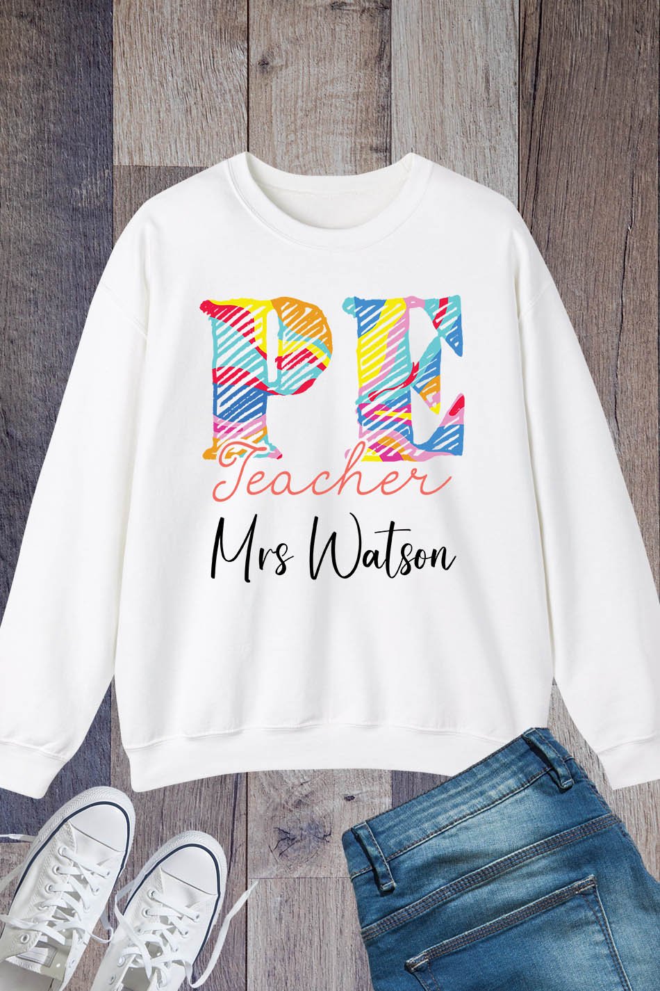 Custom PE Teacher Sweatshirt Physical Education