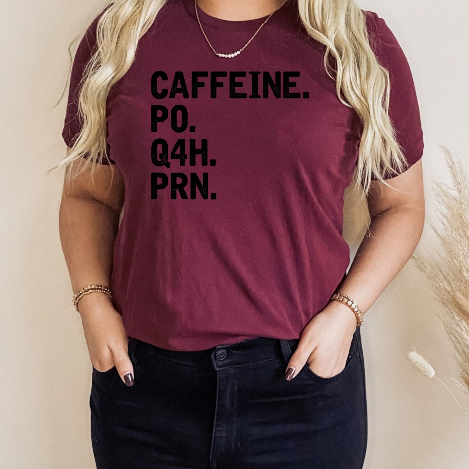 Caffeine PO Q4H PRN Nurse Coffee Lover Nurse Life Doctor T-Shirts - Image 5