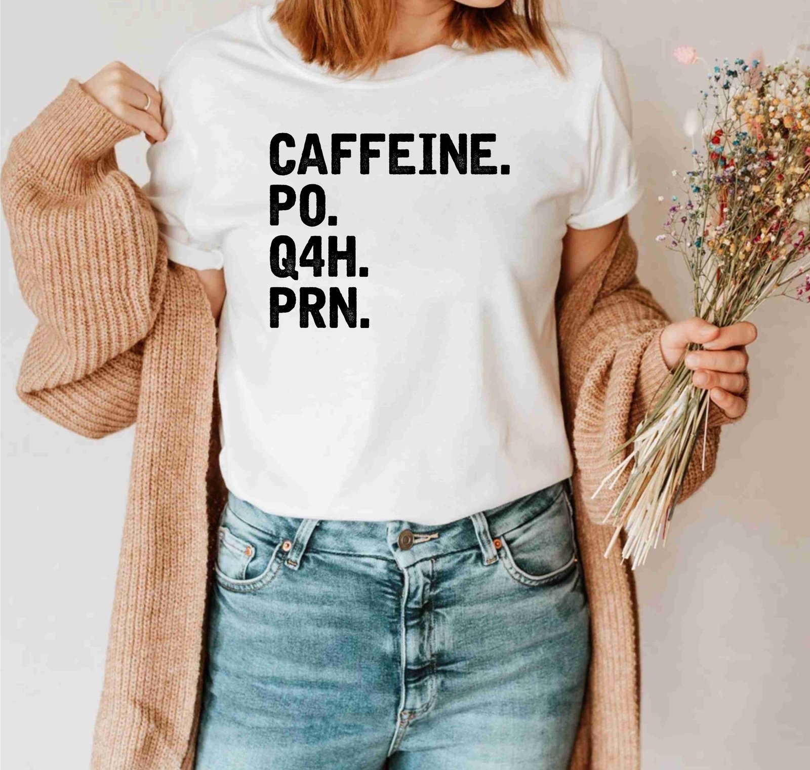 Caffeine PO Q4H PRN Nurse Coffee Lover Nurse Life Doctor T-Shirts - Image 8
