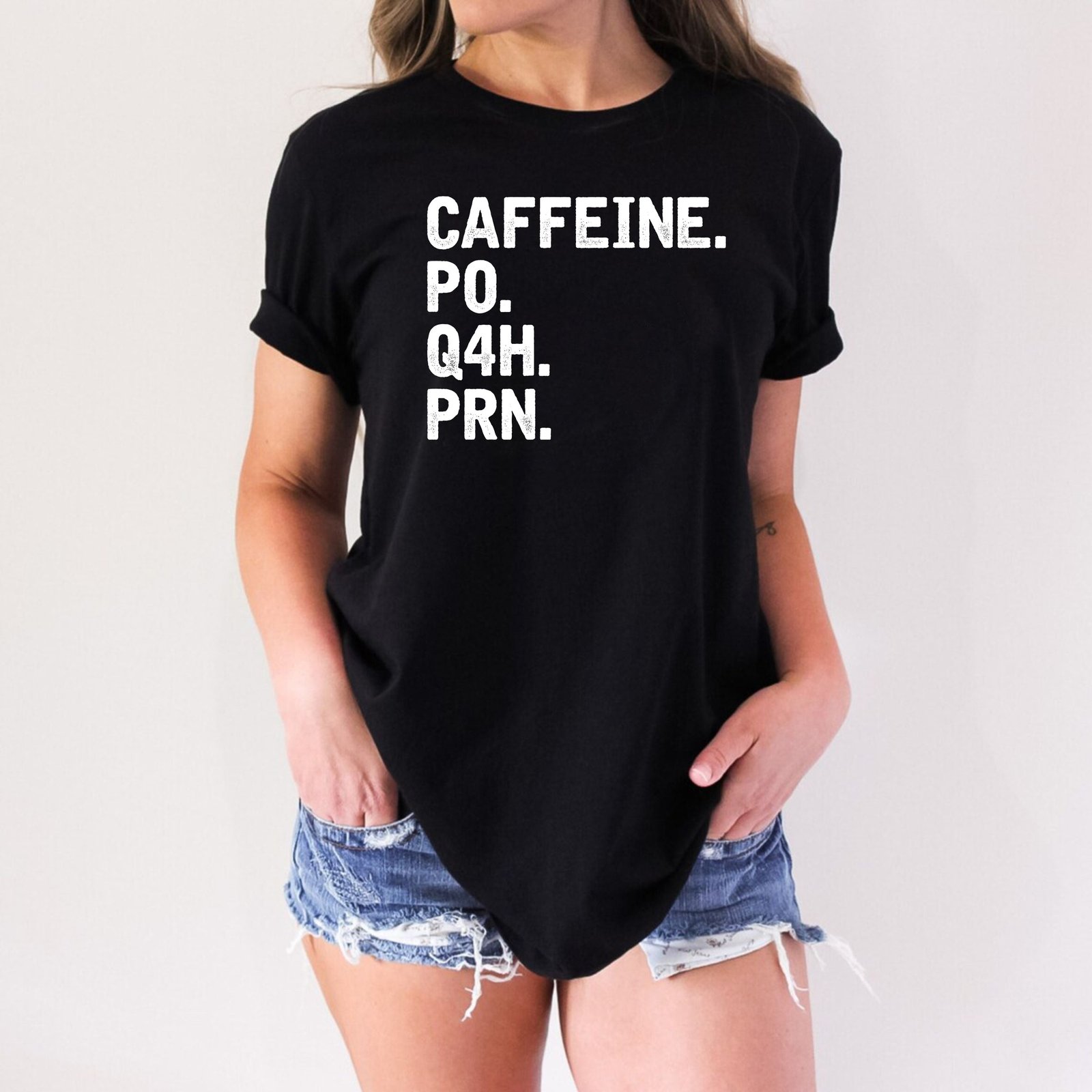 Caffeine PO Q4H PRN Nurse Coffee Lover Nurse Life Doctor T-Shirts - Image 9