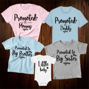 Promoted To Mommy Daddy Big Brother Sister Again Family T Shirt