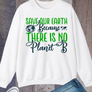 Climate Change Sweatshirts