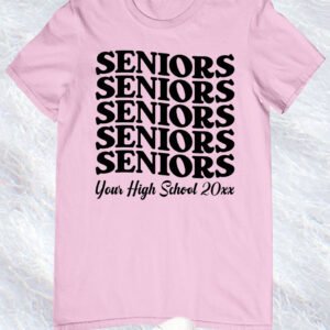 Custom Seniors Shirt With School Name and year