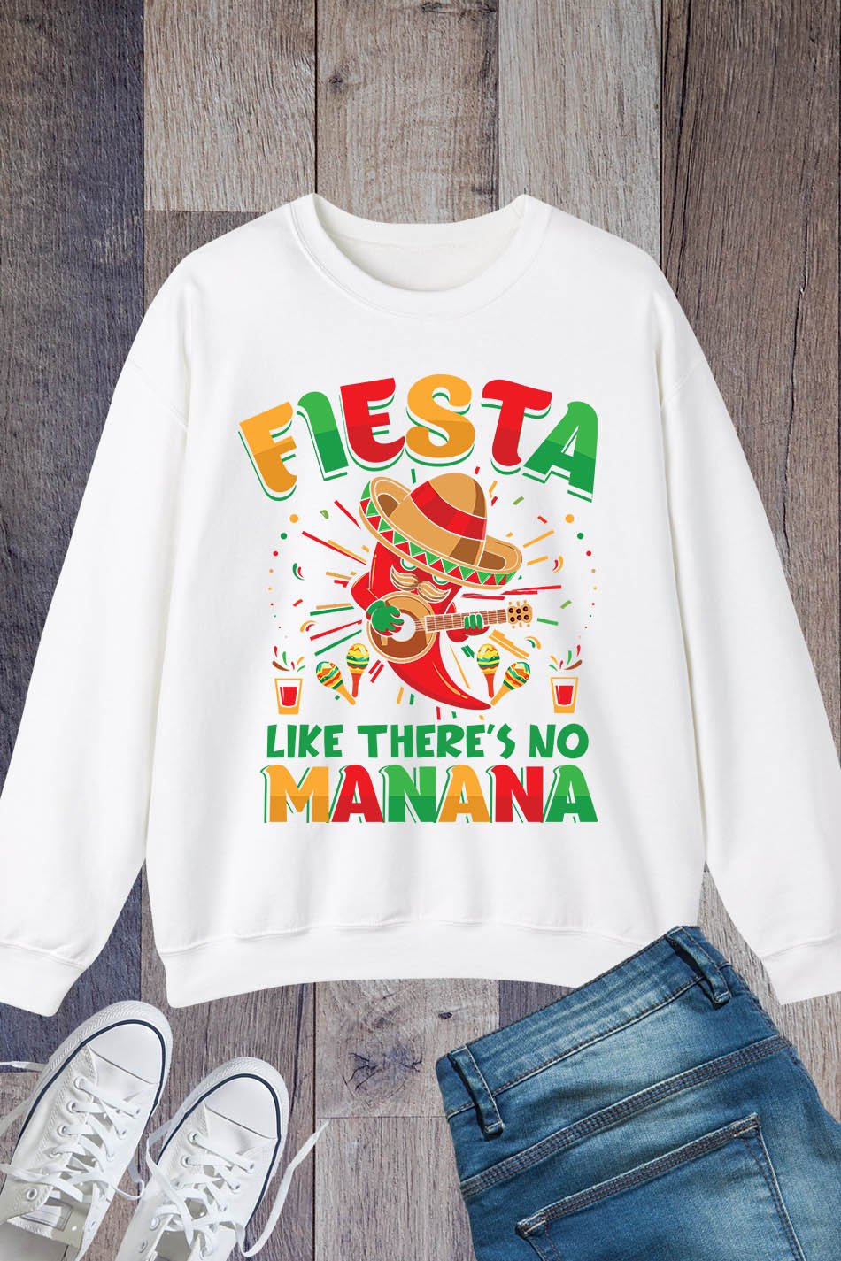 Fiesta Like There's No Manana Sweatshirt