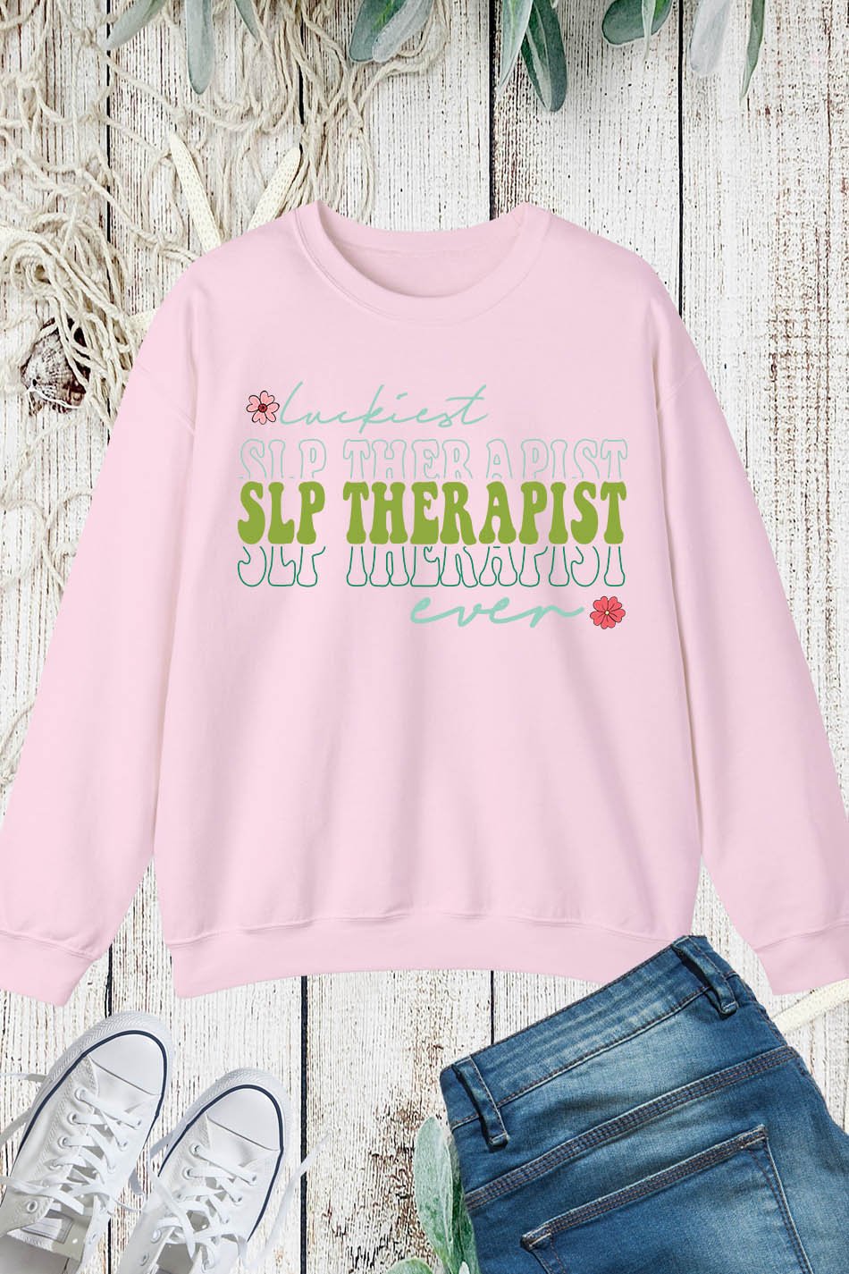 Luckiest SLP Speech Therapist Ever Sweatshirt