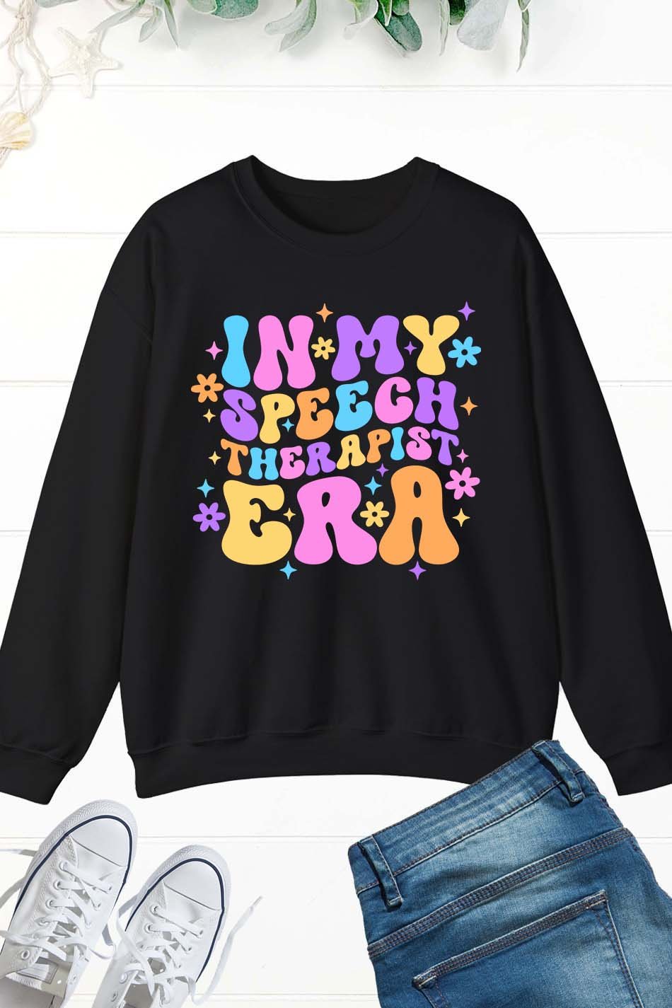 In my Speech Therapist Era Sweatshirt
