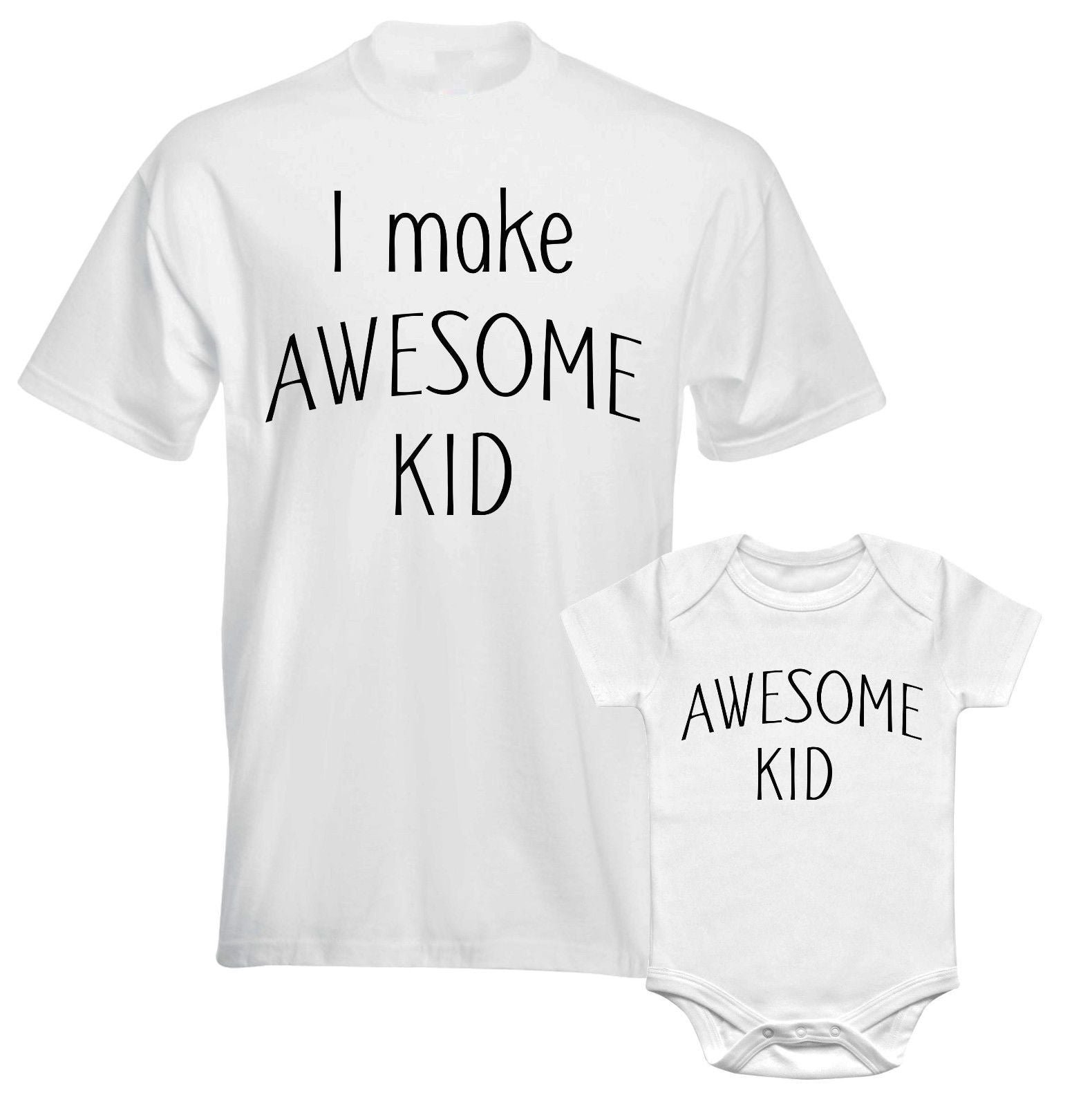 Father Daddy Daughter Dad Son Matching T shirts Bodysuit I make Awesome Kid - Image 2