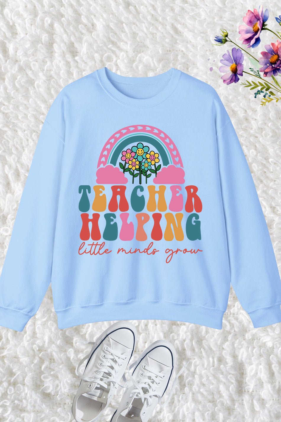 Helping Little Minds Grow Teacher Sweatshirt - Image 4