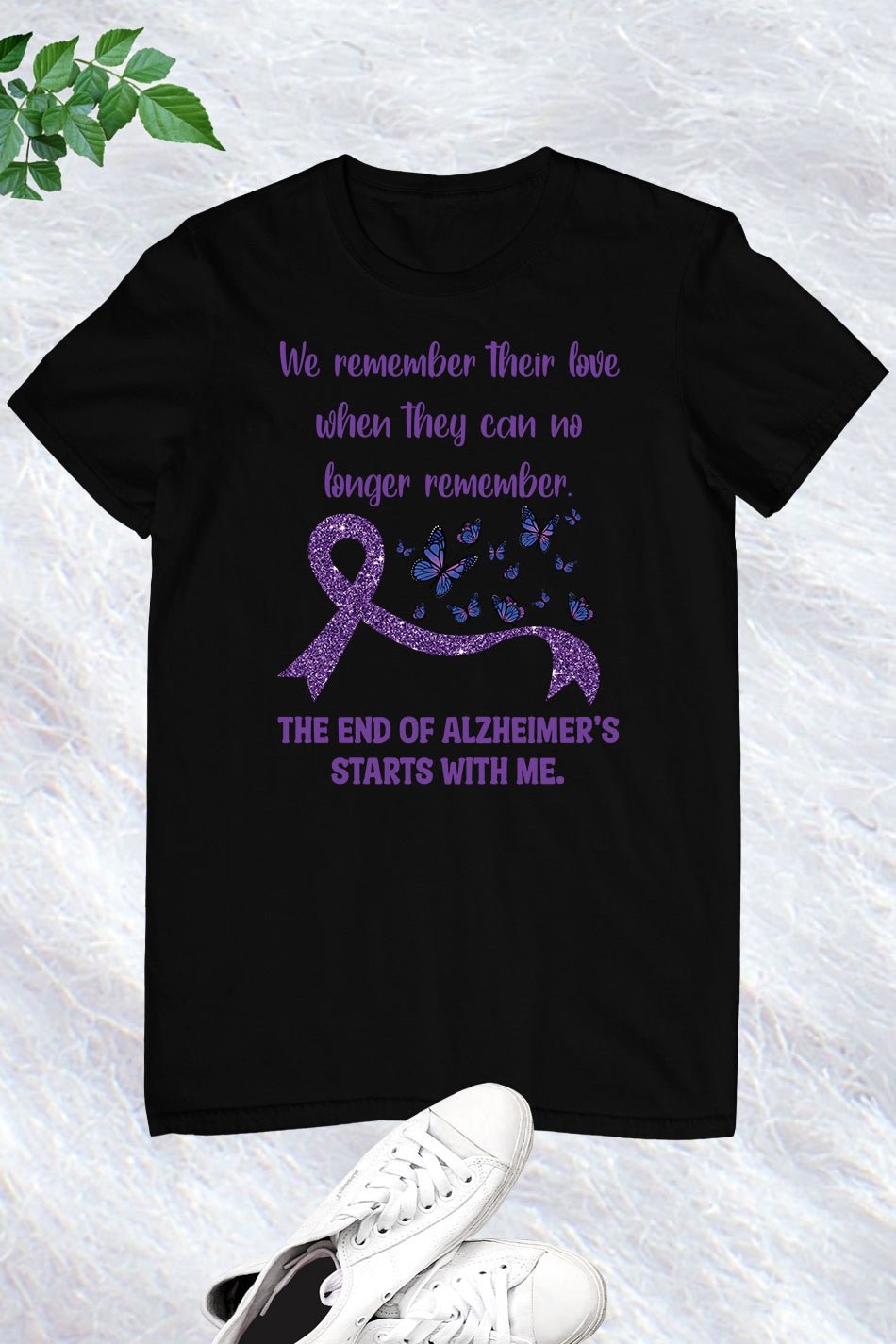 End of Alzheimer's With Me Shirts