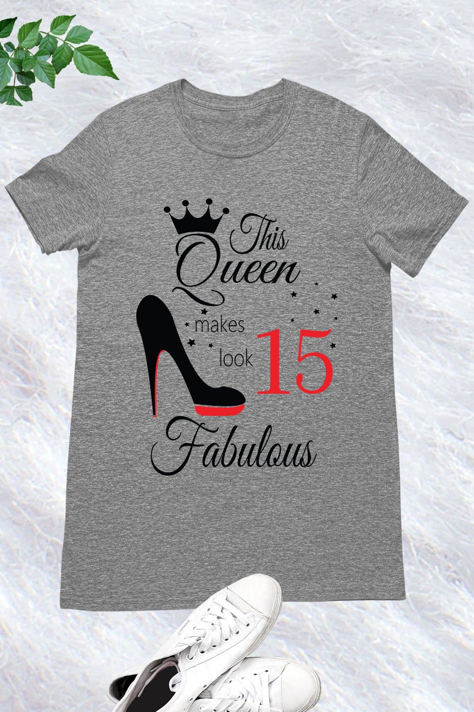 15th Birthday Queen Shirts