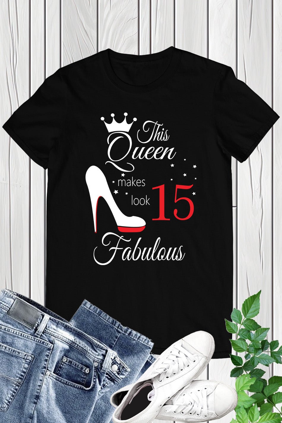 15th Birthday Queen Shirts