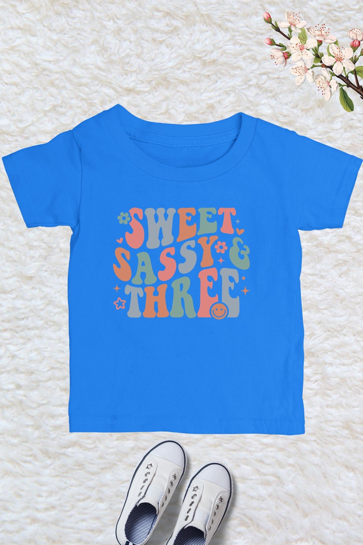 3rd birthday the Sweet Sassy & Three Shirt