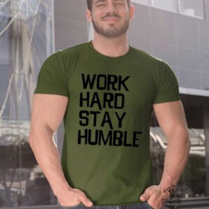 Work Hard Stay Humble Fitness T Shirt