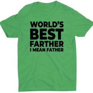 World's Best Farter I Mean Custom Short Sleeve Father's Day T-Shirt
