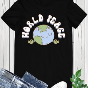 World peace Earth Day Shirt