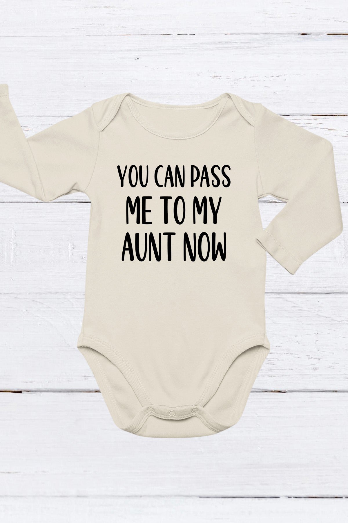 You Can pass Me To My Aunt Now Baby Bodysuit - Image 5