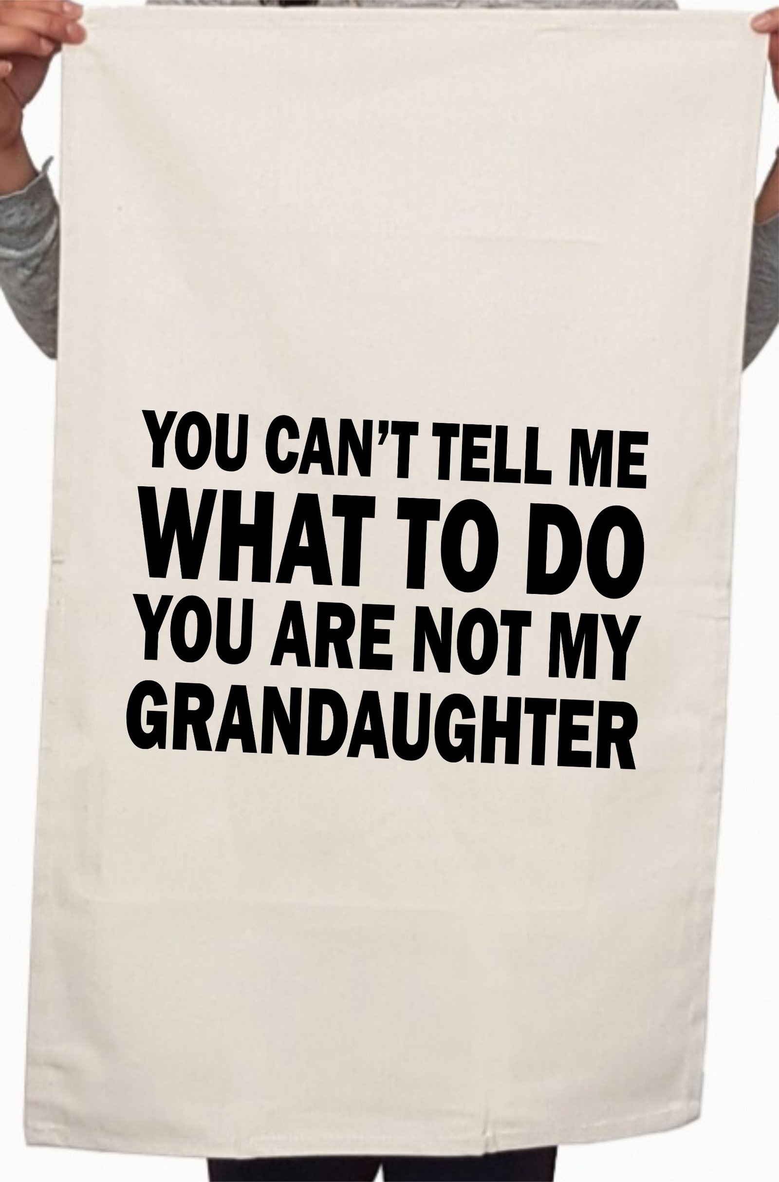 You Can't Tell Me What To Do Custom Kitchen Table Tea Towel - Image 2