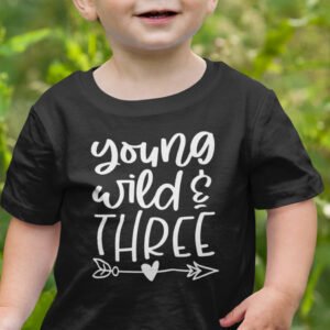 Young Wild Three Shirt