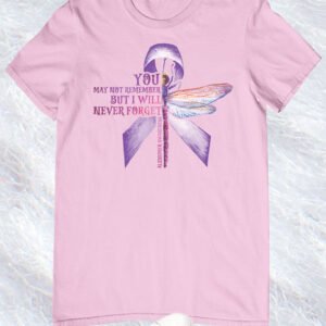 Alzheimer's Shirts You May Not remember