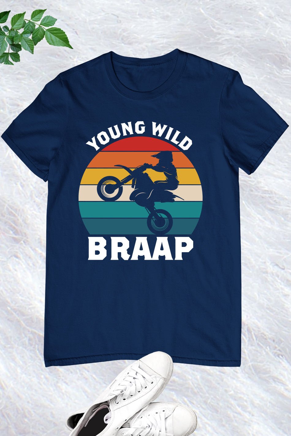 Young Wild Braap Motorcycle T-Shirt - Image 4