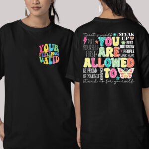 You are Allowed to Speak Up Mental Health Front Back Shirt