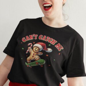 Can't Catch Me Funny Christmas Gingerbread Shirt